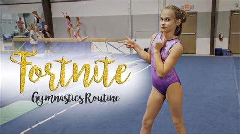 Fortnite In Real Life Gymnastics Floor Routine Kyra Sgg Youtube