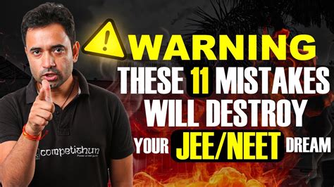 11 Mistakes You Should Avoid As A JEE NEET Aspirant JEE Motivation