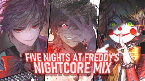 Nightcore Five Nights At Freddy S Mix Nightcore Music Playlist YouTube