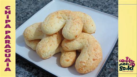 Chipa Paraguaia Biscoito De Queijo Receita F Cil E Pr Tica Youtube