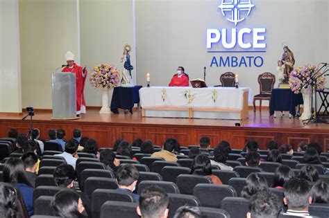 El Nuevo Semestre Inició En La Puce Sede Ambato Puce Sede Ambato