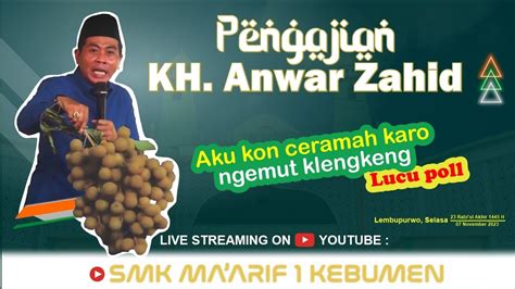 Kon Ceramah Karo Ngemut Klengkeng Lucu Poll Pengajian Bersama Kh