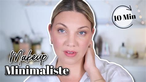 MAQUILLAGE MINIMALISTE POUR TOUS LES JOURS 10 MINUTES FACILE