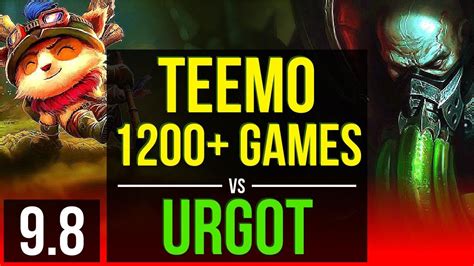 Improve Your Skill As Teemo Vs Urgot Top 1200 Games 2 Early Solo