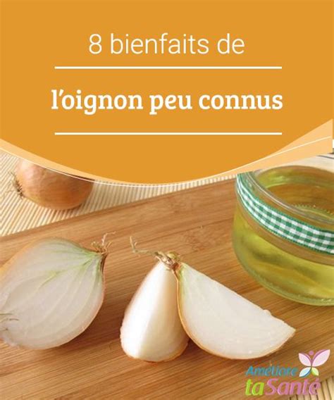 8 Bienfaits De L Oignon Peu Connus Aliments Basiques Alimentation