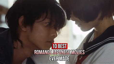 10 Best Romance Japanese Movies Ever Made Youtube