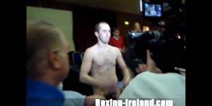 Straight Irish Boxer Shows Off His Cock At Naked Weigh In Joe Hillerby Porn Videos