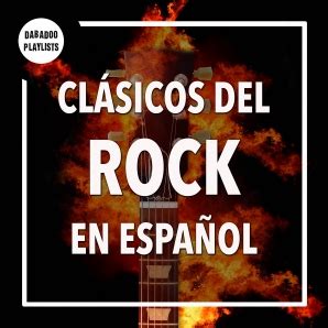 Cl Sicos Del Rock En Espa Ol De Los Y