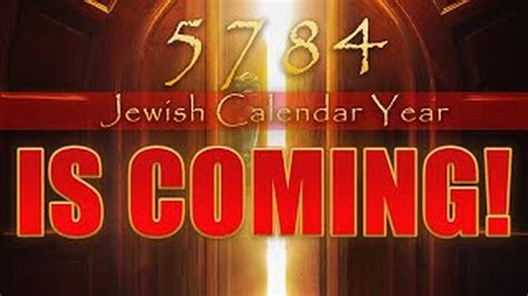 5784 Jewish Calendar Year Is Coming Teaching By Eric Burton