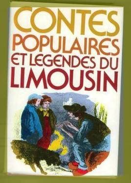 Contes populaires et légendes du Limousin Chabatz d entrar