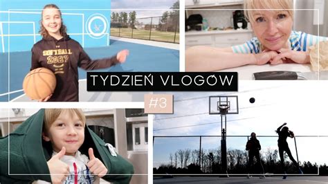 VLOG DOMOWY KOSZYKÓWKA MAŁE ZAKUPY TYDZIEŃ VLOGÓW 3 YouTube