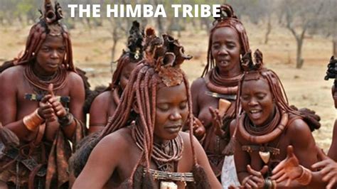 How The Himba Tribe Offers Sex For Visitors And Does Not Bath With