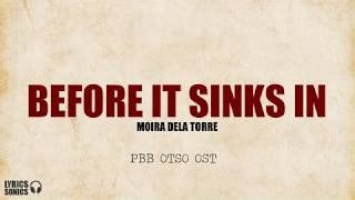 BEFORE IT SINKS IN Lyrics - MOIRA DELA TORRE | eLyrics.net