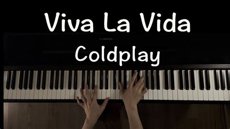 Coldplay Viva La Vida Piano Cover Youtube