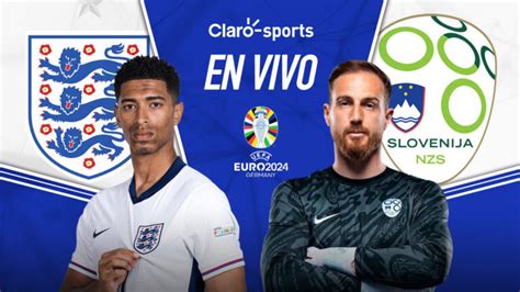 Ver En Vivo Online Inglaterra Vs Eslovenia Resultado Eurocopa Hoy