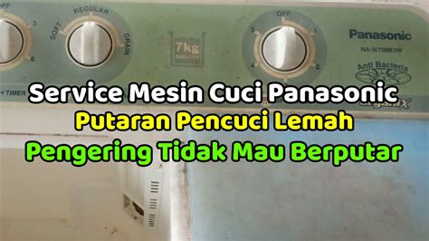 Memperbaiki Mesin Cuci Panasonic Problem Pada Pencuci Dan Pengering