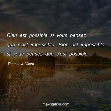 Rien Est Possible Si Vous Pensez Que C Est Impossible Rien Est