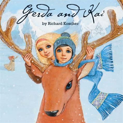 Gerda and Kai - The Snow Queen Book by Richard Koscher - Audiobook ...