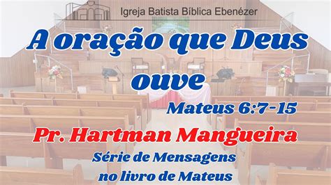 A oração que Deus ouve Pr Hartman YouTube