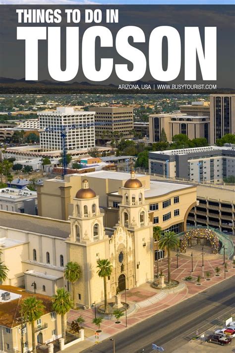30 Best Fun Things To Do In Tucson Arizona Artofit