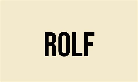 What Does Rolf Mean? - Meaning, Uses and More - FluentSlang