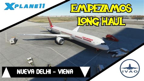 Long Haul World Tour Ivao Vidp Loww Etapa Youtube