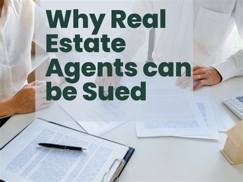 Why Real Estate Agents Can Be Sued