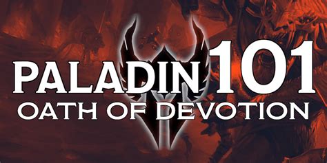 Paladin 101: Oath of Devotion | Dungeons & Dragons