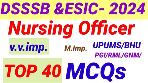 DSSSB Nursing Officer Questions ESIC Nursing Officer 2024 Staff Nurse