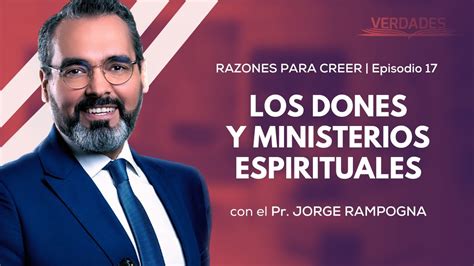 Los Dones Y Ministerios Espirituales Verdades Pr Jorge Rampogna