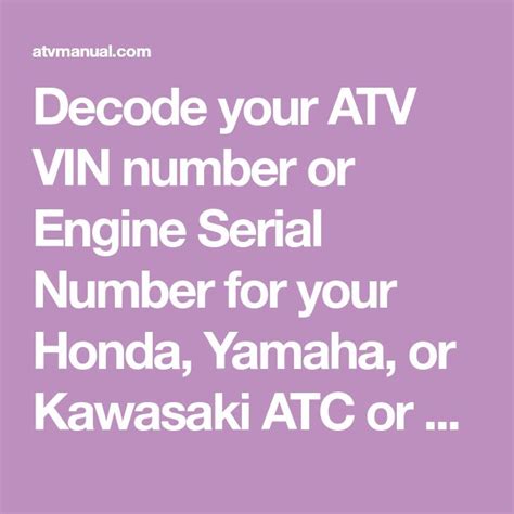 Decode Your ATV VIN Number Or Engine Serial Number For Your Honda