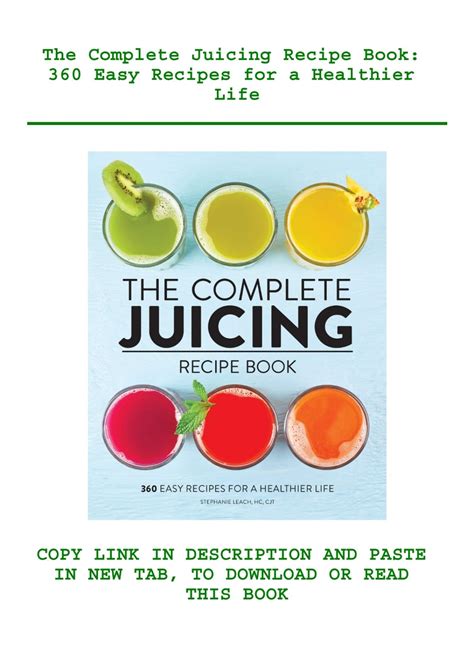 READ The Complete Juicing Recipe Book 360 Easy Recipes For A