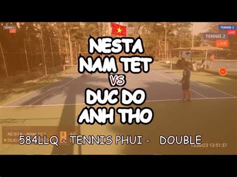 Nesta Nam Tet Duc Do Anh Tho 584Llq Tennis Phui Double