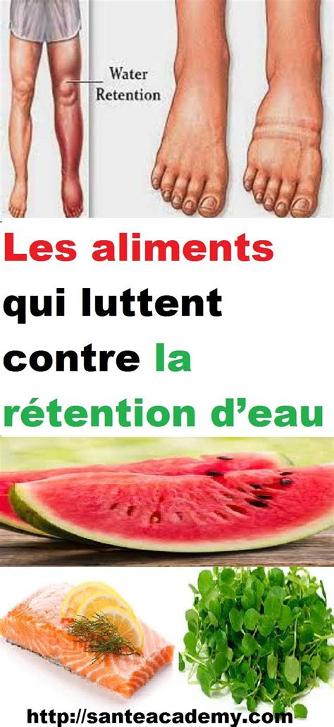 Les aliments qui luttent contre la rétention deau Potions