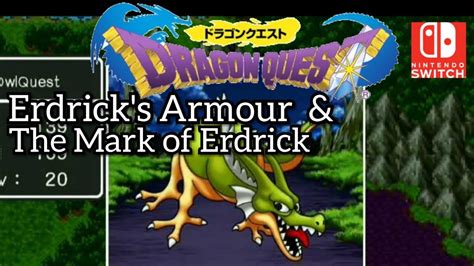 Erdricks Armour And The Mark Of Erdrick Dragon Quest 1 Youtube