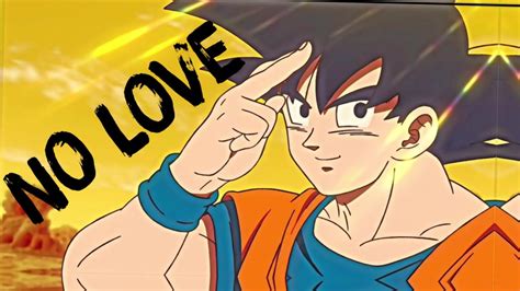 Goku [amv Edit] No Love Badass Anime Edit Safon Fire Youtube