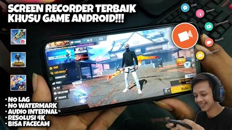 Apk Perekam Layar Hp Terbaik Untuk Gameglip Screen Recorder For Games