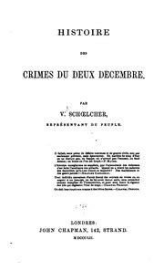 Histoire des crimes du deux décembre Schoelcher Victor 1804 1893