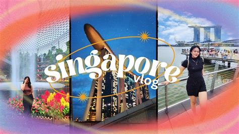 Travel Vlog Singapore Changi Airport Jewel Merlion Marina Bay