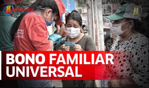 Entérate que necesitas para obtener el Bono Familiar Universal