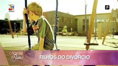 Filhos Do Divórcio Youtube