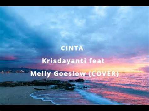 Cinta Krisdayanti Feat Melly Goeslaw Cover Lyric Youtube