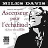 MILES DAVIS ASCENSEUR POUR L CHAFAUD COMPLETE RECORDINGS NEW CD