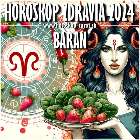 3 Potraviny Pre Zdravie Barana 2024 Horoskop Tarot Sk