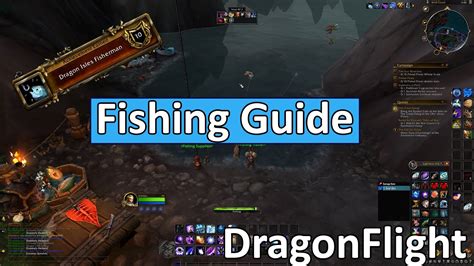 Dragonflight Fishing Guide World Of Warcraft How To Reach Max Level