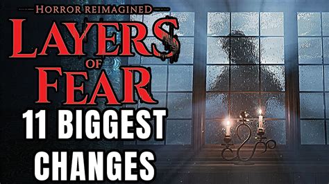 Layers Of Fear Biggest Changes You Need To Know Youtube