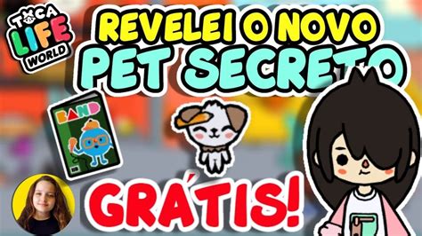 REVELEI O NOVO PET SECRETO DO TOCA LIFE WORLD PARTE 8 YouTube