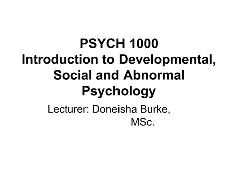 Ppt Psych Introduction To Developmental Social And Abnormal