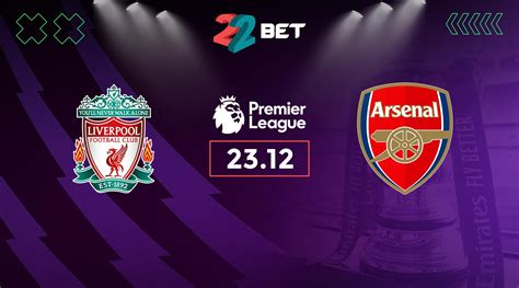 Liverpool Vs Arsenal Prediction Premier League Match 23122023