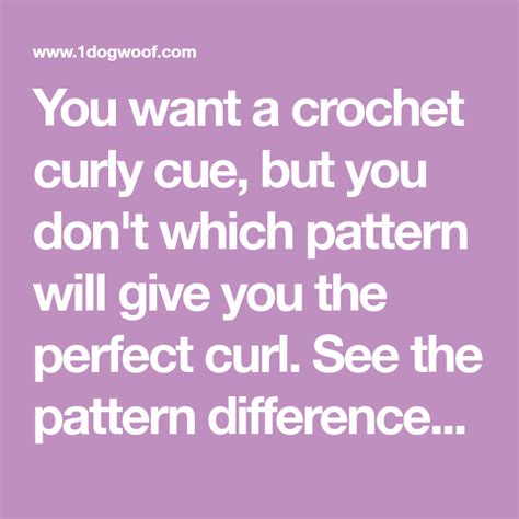 Crochet Curly Cue Sampler How To Choose The Best Curl Crochet